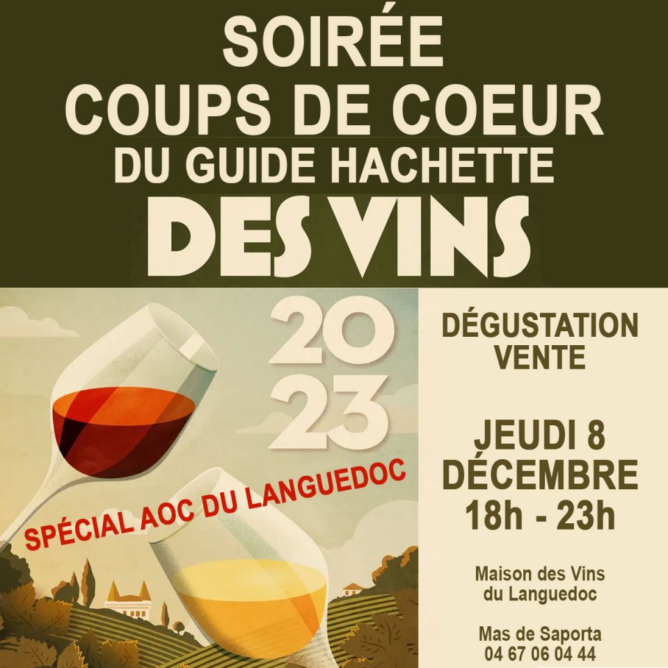 Soirée Coups de Coeur Guide Hachette 2023 - Maison des vins du Languedoc