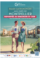 Balade Gastronomique Aux Gr&eacute;s de Montpellier 2026